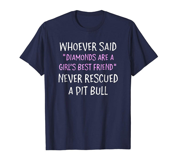 Funny Rescue Dog Sarcastic Saying Pit Bull T Shirt Dog Lover