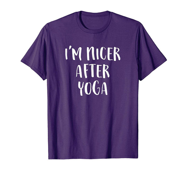 I'm Nicer After Yoga T Shirt Funny Sarcastic Workout Saying