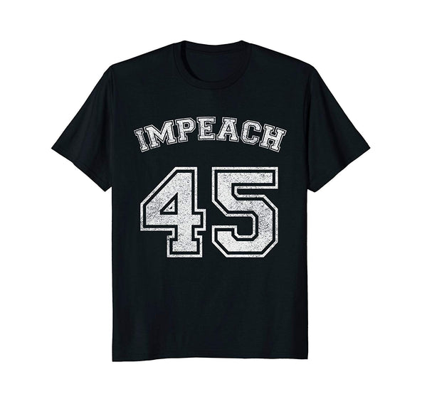 Impeach 45 Anti-Trump Protest T-shirt