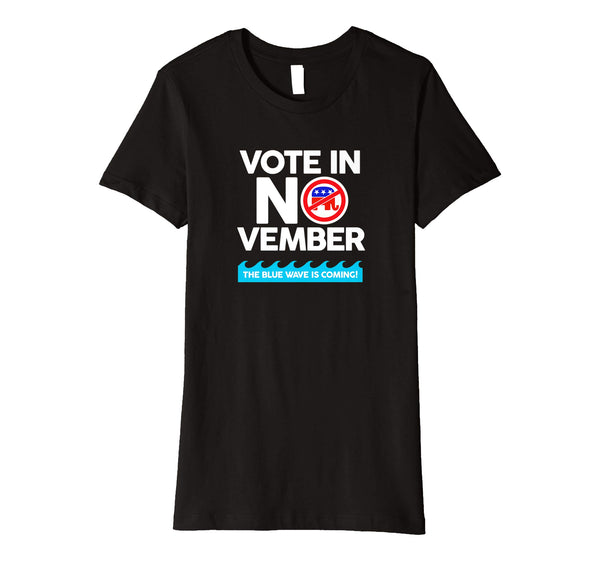 Vote in November Shirt - Blue Wave 2018 Shirt