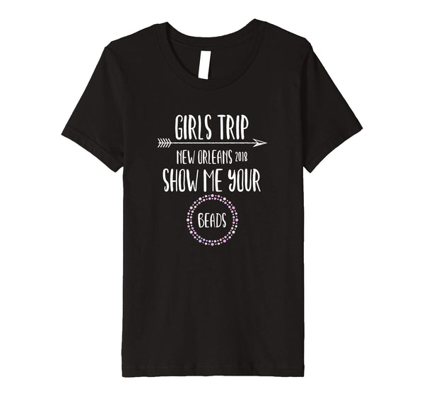 Premium: New Orleans Girls Trip 2018 Bachelorette Party T