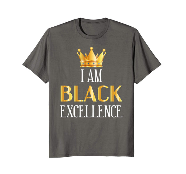 I Am Black Excellence Shirt - Black History Month TShirt