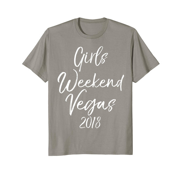 Girls Weekend Vegas 2018 Shirt Cute Ladies Trip Party Tee