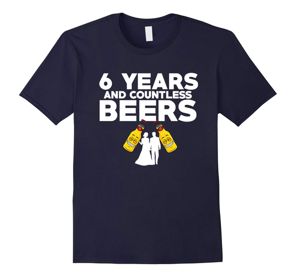 6th Wedding Anniversary T Shirt Funny Husband Love Gift