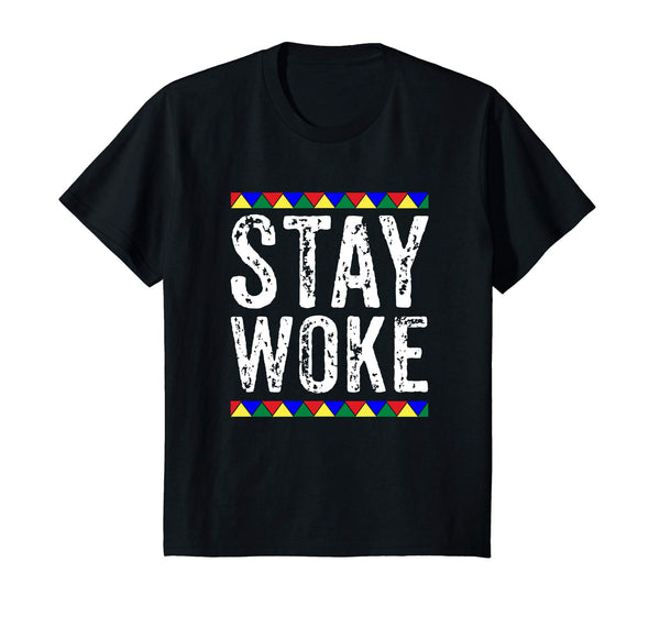 Stay Woke T-Shirt - Black History Month Shirt - Black Power