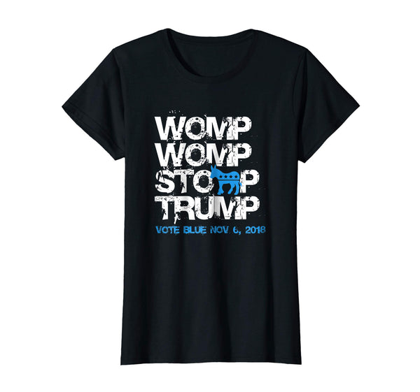 Womp Womp Stomp Trump - Midterm 2018 Vote Democrat T-Shirt