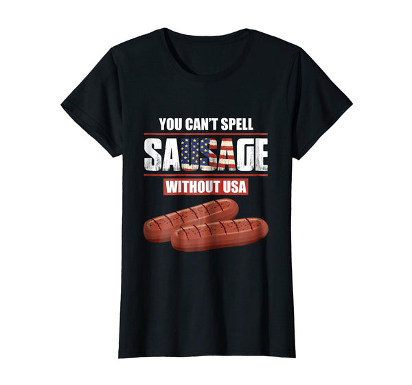 You Can't Spell Sausage Without USA Shirt