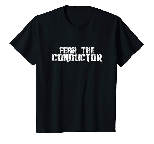 Fear The Conductor Funny Band Musician Teacher T Shirt