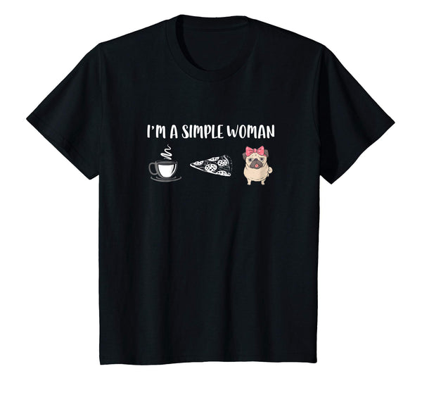 I'm a Simple Woman Coffee Pizza Pug Lover Dog T-Shirt