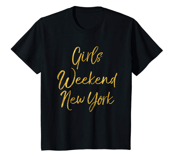 Girls Weekend New York Shirt Cute Gold Matching NYC Trip Tee