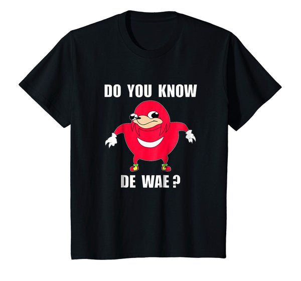 Do You Know The Way Ugandan Knuckle Shirt Funny Meme T-Shirt