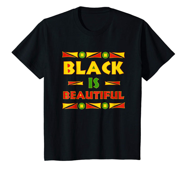 Black Is Beautiful Shirt - Black History Month T-Shirt