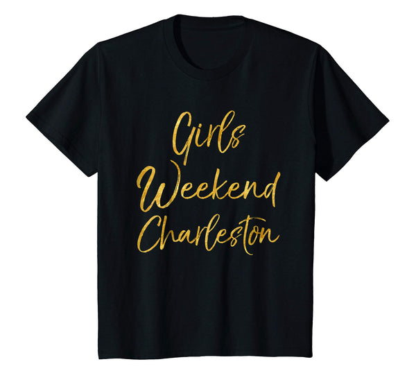 Girls Weekend Charleston Shirt Cute Gold Matching Trip Tees