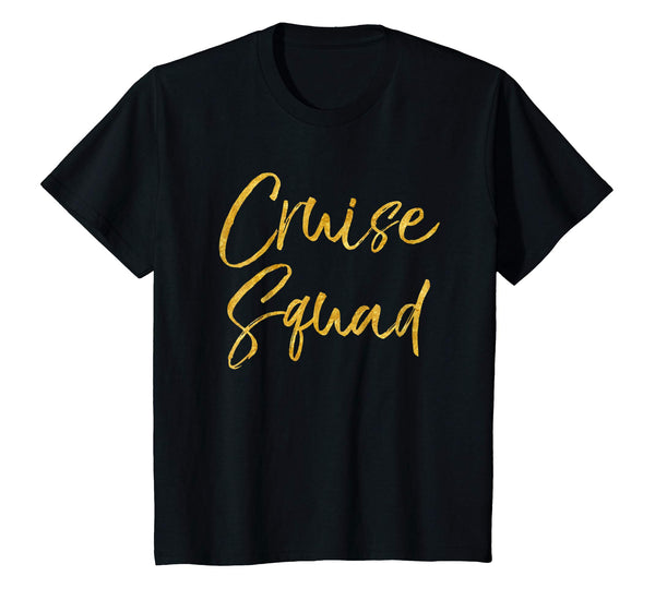 Cruise Squad Shirt Cute Gold Matching Cruising Trip Shirts