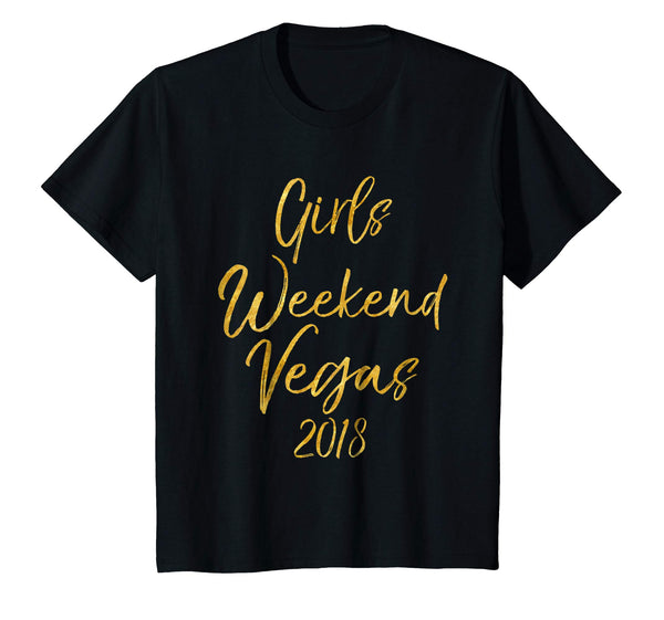 Girls Weekend Vegas 2018 Shirt Cute Gold Vacation Trip Tees