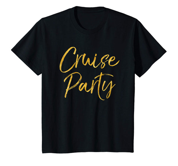 Cruise Party Shirt Cute Gold Matching Cruising Trip Shirts