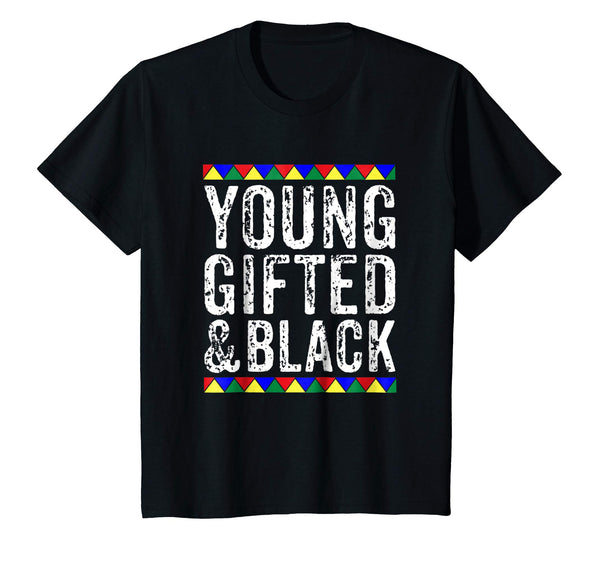 Young Gifted And Black T Shirt - Black History Month Shirt
