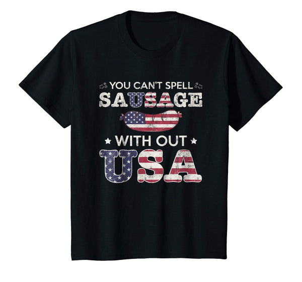 You Can't Spell Sausage Without USA Patriot T Shirt