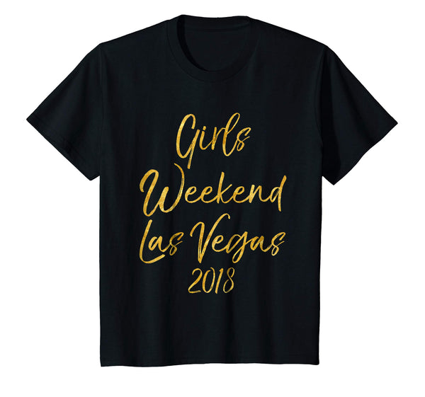 Girls Weekend Las Vegas 2018 Shirt Cute Gold LV Trip Shirts