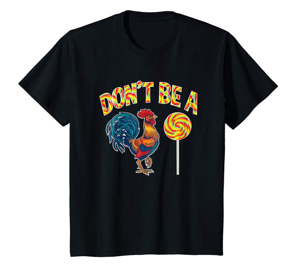 Dont be A Chicken Shirt Funny Fathers Day Mens Dad Gift