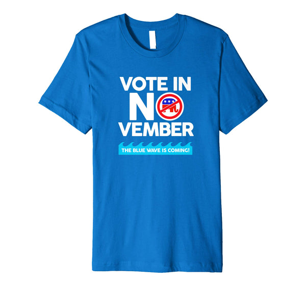 Vote in November Shirt - Blue Wave 2018 Shirt