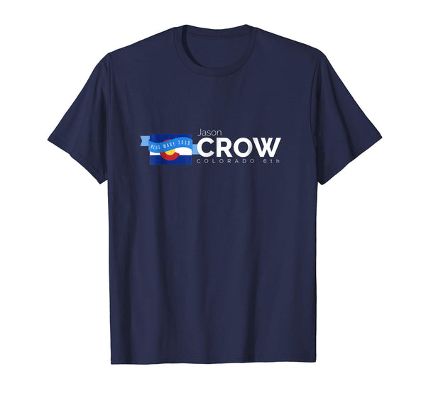 Jason Crow Colorado 6th 2018 Midterms Tshirt