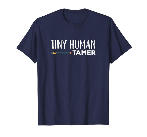 Tiny Human Tamer Shirt Teacher or Mom Mothers Day Mama Gift