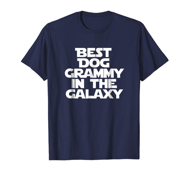 Best Dog Grammy In The Galaxy Funny Grandma Gift T Shirt