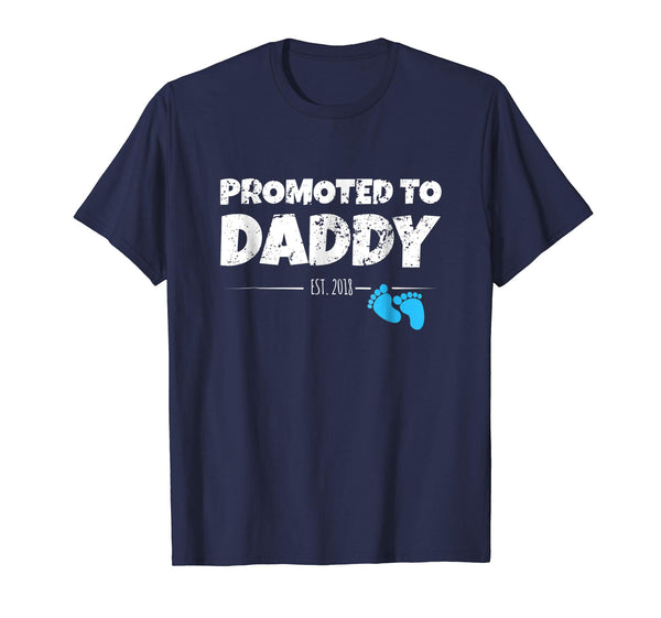 Mens Promoted To Daddy Shirt 2018 First Time New Dad Gift