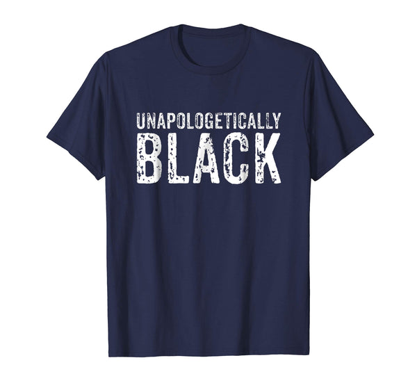 Unapologetically Black T-Shirt - Black History Month Shirt