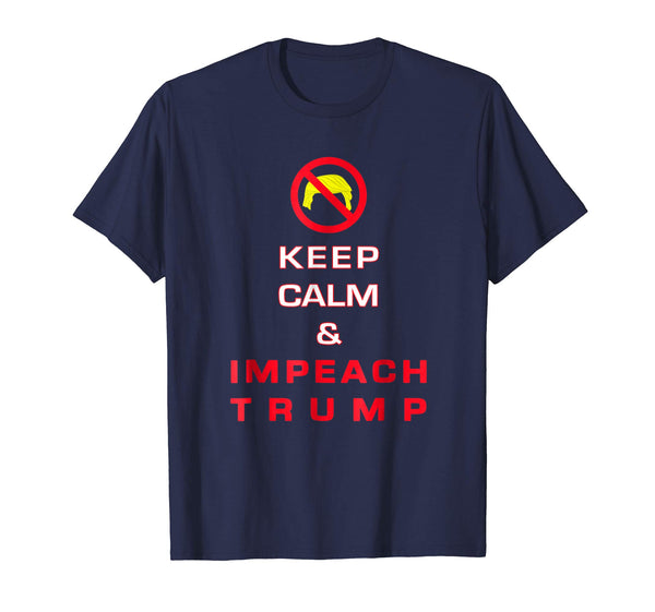 keep calm & impeach trump shirt impeach 45 anti trump 8645