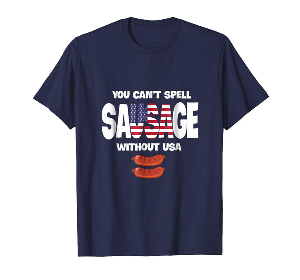 You Can't Spell Sausage Without USA Shirt