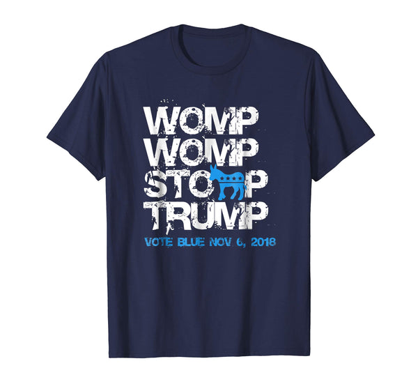 Womp Womp Stomp Trump - Midterm 2018 Vote Democrat T-Shirt