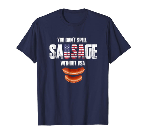 You Can't Spell Sausage Without USA Shirt