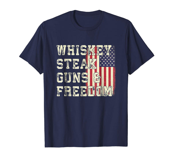 Whiskey Steak Guns & Freedom Patriotic Flag Gift T Shirt
