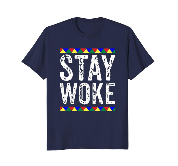 Stay Woke T-Shirt - Black History Month Shirt - Black Power