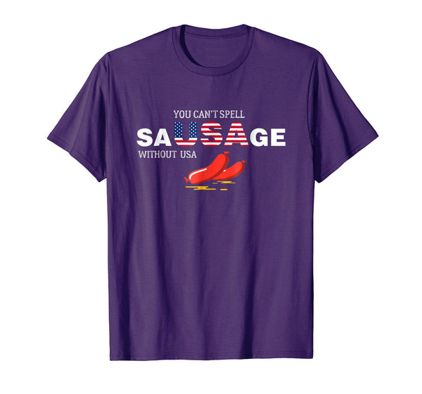You Can't Spell Sausage Without USA T Shirt