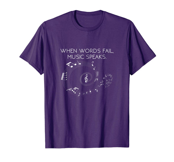 When Words Fail, Music Speak Graphic Novelty Gift Shirt
