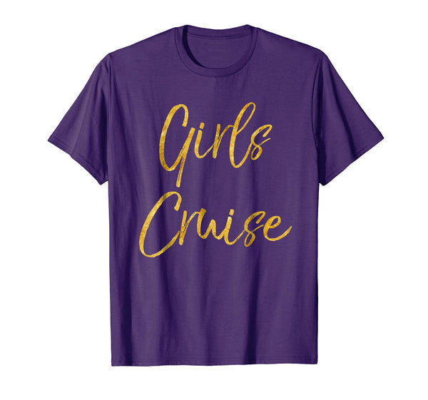 Girls Cruise Shirt Cute Gold Matching Cruising Trip Shirts