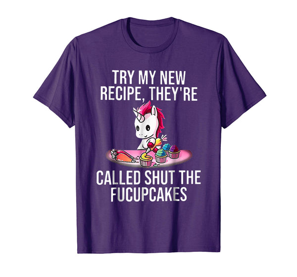 Try my new recipe they're called shut the fucupcakes unicorn