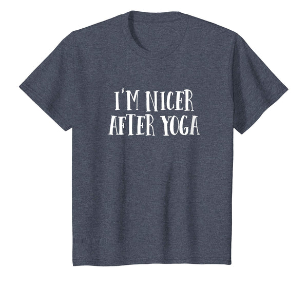 I'm Nicer After Yoga T Shirt Funny Sarcastic Workout Saying