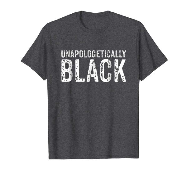 Unapologetically Black T-Shirt - Black History Month Shirt