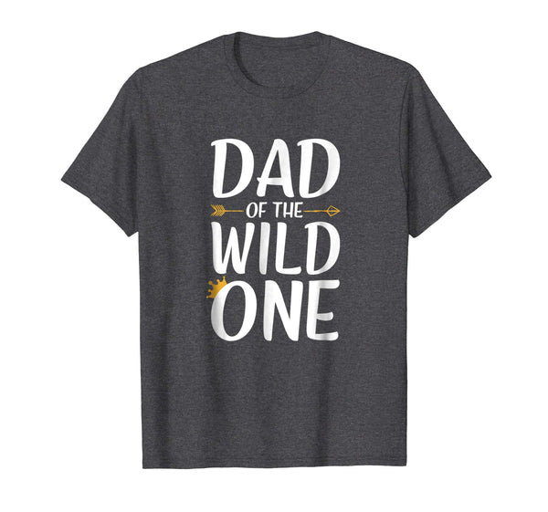 Dad Of The Wild One Thing Shirt Mens 1st Birthday Gift