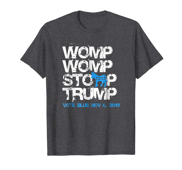 Womp Womp Stomp Trump - Midterm 2018 Vote Democrat T-Shirt