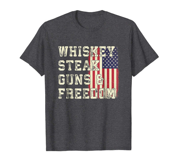 Whiskey Steak Guns & Freedom Patriotic Flag Gift T Shirt