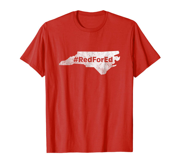 Red For Ed Teacher T-Shirt North Carolina Strike Protest