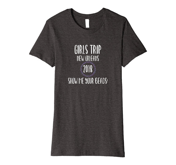 Premium: New Orleans Girls Trip 2018 Bachelorette Party T