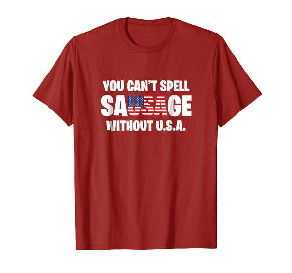 You Can't Spell Sausage Without USA Funny American T-Shirt