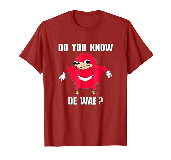 Do You Know The Way Ugandan Knuckle Shirt Funny Meme T-Shirt