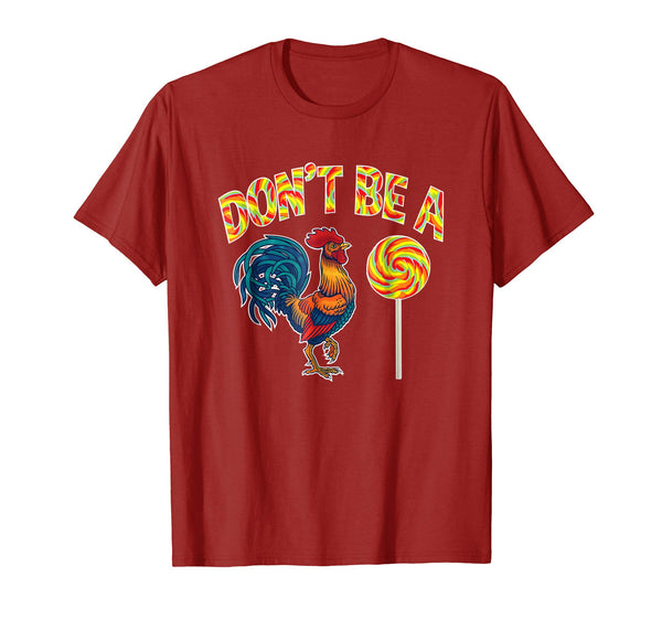 Dont be A Chicken Shirt Funny Fathers Day Mens Dad Gift